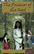 The Possessor of the Seed - Paperback