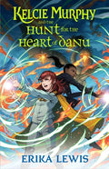 Kelcie Murphy and the Hunt for the Heart of Danu - Hardcover