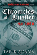 Chronicles of A Hustler: " The Birth" - Paperback