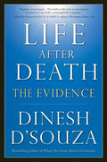 Life After Death: The Evidence - Paperback