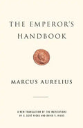 The Emperor's Handbook: A New Translation of the Meditations - Hardcover
