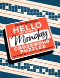 The New York Times Hello, My Name Is Monday: 50 Monday Crossword Puzzles - Spiral