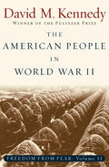 The American People in World War II: Freedom from Fear Part Two - Paperback
