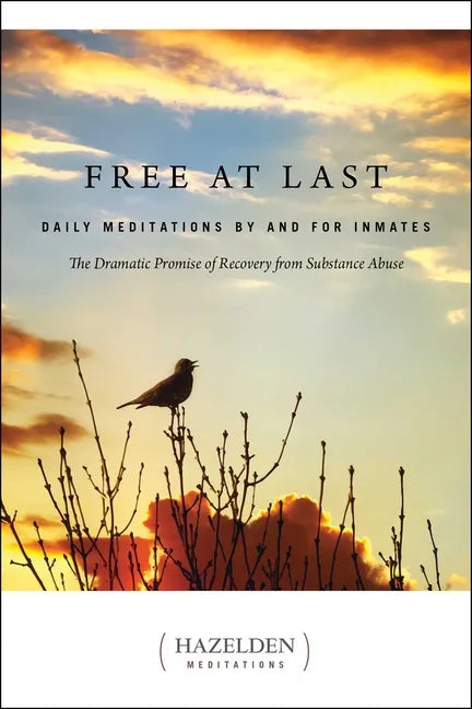 Free at Last: Daily Meditations by and for Inmates - Paperback