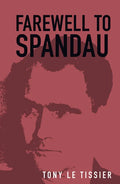 Farewell to Spandau - Paperback