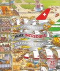 Stephen Biesty's More Incredible Cross-Sections - Hardcover