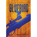 Bluebird: A Cigar City Thriller - Paperback