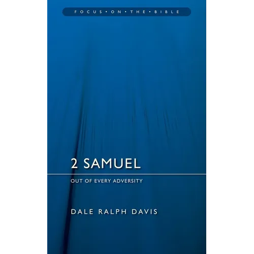 2 Samuel: Out of Every Adversity - Paperback