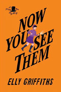 Now You See Them: A Mystery - Paperback