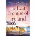 The Lost Promise of Ireland: A heart-warming and unforgettable second chance romance set in Ireland - Paperback