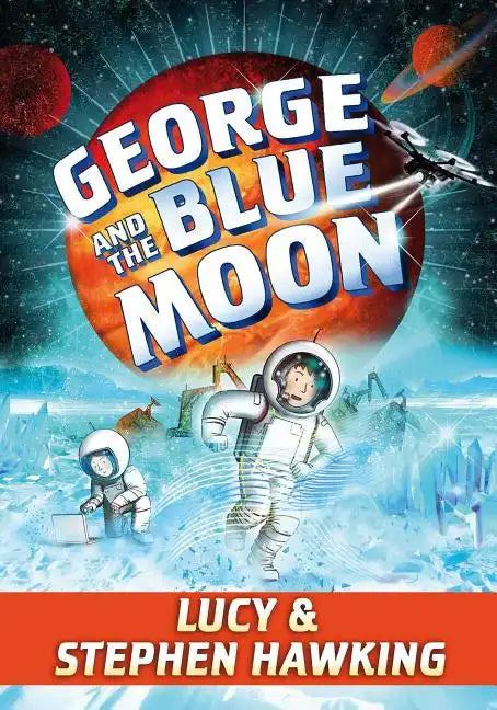 George and the Blue Moon - Hardcover