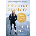 The Hard Parts: A Memoir of Courage and Triumph - Paperback