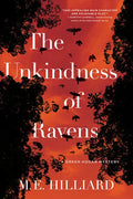 The Unkindness of Ravens: A Greer Hogan Mystery - Hardcover