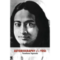Autobiography of a Yogi: Unabridged 1946 Edition - Hardcover