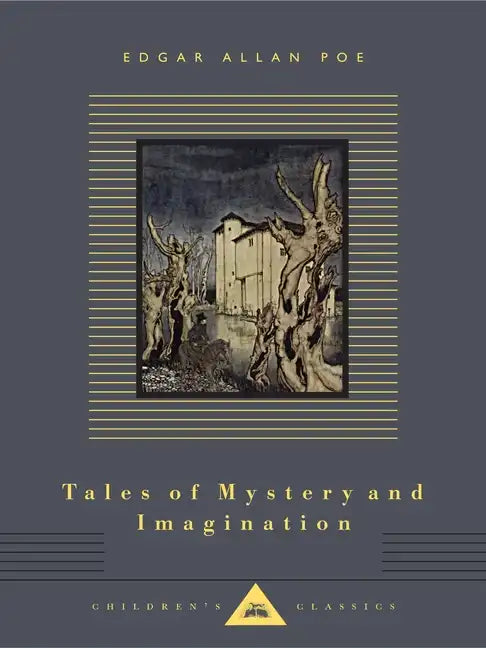 Tales of Mystery and Imagination: Illustrated by Arthur Rackham - Hardcover