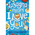 Lasagna Means I Love You - Paperback