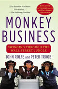 Monkey Business: Swinging Through the Wall Street Jungle - Paperback