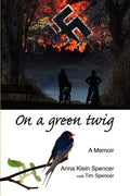 On a Green Twig - Paperback