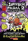 Superbebé Pañal 2: La Invasión de Los Ladrones de Inodoros (Super Diaper Baby #2): Volume 2 - Paperback