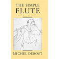 The Simple Flute: From A to Z - Hardcover