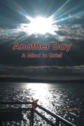Another Day: A Mind in Grief - Paperback