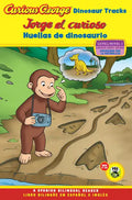 Curious George: Dinosaur Tracks/Jorge El Curioso Huellas de Dinosaurio: Bilingual English-Spanish - Paperback