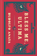 Bless Me, Ultima - Hardcover
