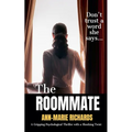 The Roommate (A Gripping Psychological Thriller with a Shocking Twist) - Paperback