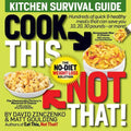 Cook This, Not That! Kitchen Survival Guide: The No-Diet Weight Loss Solution - Paperback