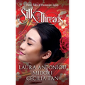 Silk Threads: Three Tales of Passionate Japan - Paperback