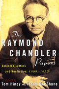 The Raymond Chandler Papers: Selected Letters and Nonfiction 1909-1959 - Paperback