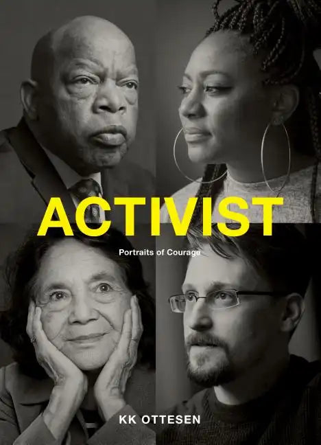 Activist: Portraits of Courage (Civil Rights Book, Social Justice Book, Inspirational Gift) - Hardcover