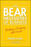 The Bear Necessities of Business: Building a Company with Heart - Paperback