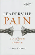 Leadership Pain: The Classroom for Growth - Hardcover