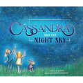 Cassandra and the Night Sky - Hardcover