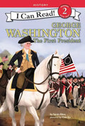 George Washington: The First President - Hardcover