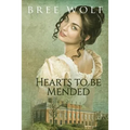 Hearts to Be Mended: A Regency Romance - Paperback