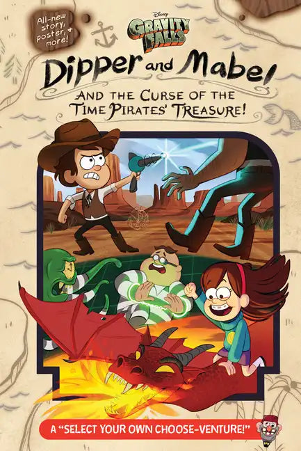 Gravity Falls: : Dipper and Mabel and the Curse of the Time Pirates' Treasure!: A Select Your Own Choose-Venture! - Hardcover