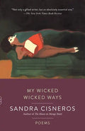 My Wicked Wicked Ways: Poems - Paperback
