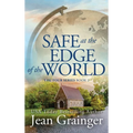 Safe at the Edge of the World: The Tour Series Book 2 - Hardcover