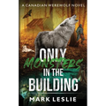 Only Monsters in the Building - Paperback