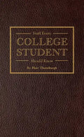 Stuff Every College Student Should Know - Hardcover