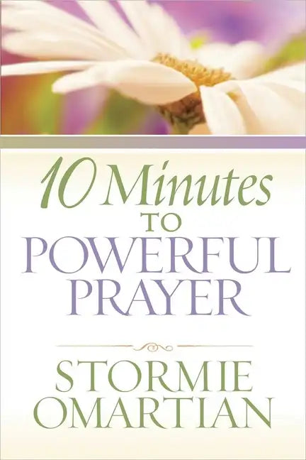 10 Minutes to Powerful Prayer - Paperback