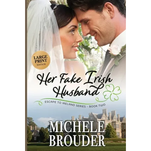 Her Fake Irish Husband (Large Print) - Paperback