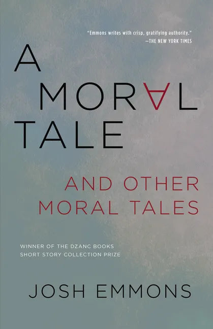 A Moral Tale and Other Moral Tales - Paperback