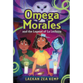 Omega Morales and the Legend of La Lechuza - Paperback