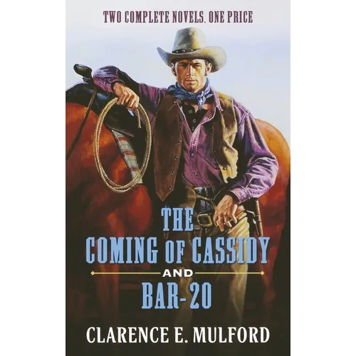 Coming of Cassidy and Bar-20 - Paperback