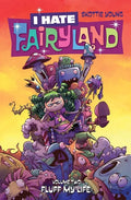 I Hate Fairyland Volume 2: Fluff My Life - Paperback