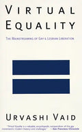 Virtual Equality: The Mainstreaming of Gay and Lesbian Liberation (Stonewall Book Award Winner) - Paperback