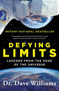 Defying Limits: Lessons from the Edge of the Universe - Paperback